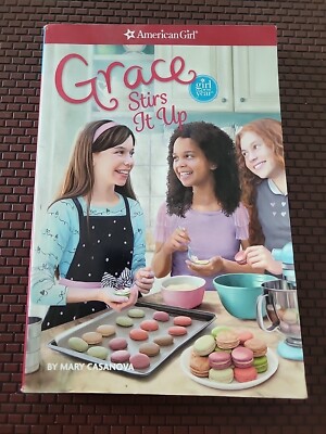 American Girl Book -Grace Stirs It Up by Mary Casanova (2015, Paperback)  9781609588922|
