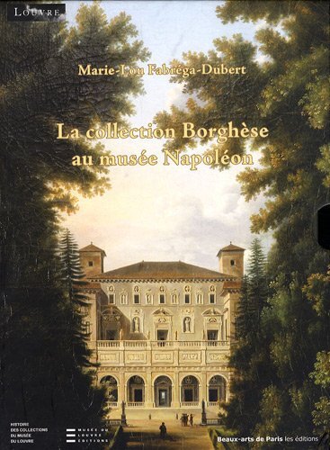 9782840562733 La collection Borghèse au musée Napoléon: Coffret en 2 tomes -