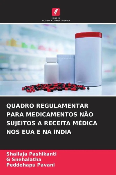 Shailaja Pashikanti (U. A.) | Quadro Regulamentar Para Medicamentos NÃO...-image