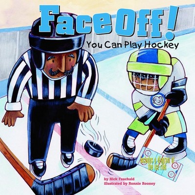 Face-off!: You Can Play Hockey (Game Day)