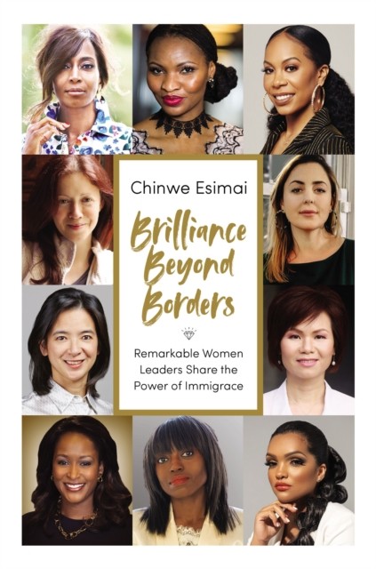 Brilliance Beyond Borders by Chinwe Esimai (Hardback Book)