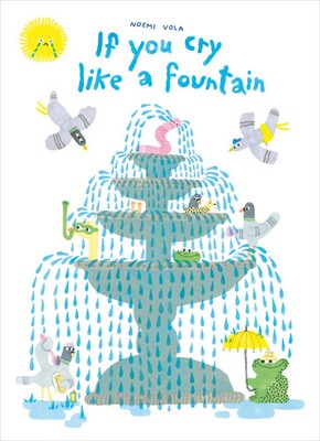 If You Cry Like a Fountain | Noemi Vola | Buch | Englisch | 2022 | Tundra
