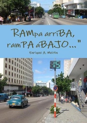 Rampa Arriba, Rampa Abajo by Enrique A. Meitin (Spanish) Paperback Book