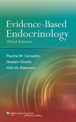 EVIDENCE-BASED ENDOCRINOLOGY By Pauline M. Camacho & Hossein Gharib **Mint**