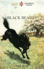 Black Beauty: Abridged For Children And With 21 Original Illustrations By T...