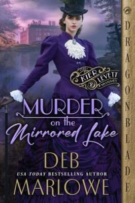 Murder on the Mirrored Lake by Deb Marlowe: New