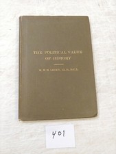 THE POLITICAL VALUE OF HISTORY BY W. LECKY 1893 RARE BOOK