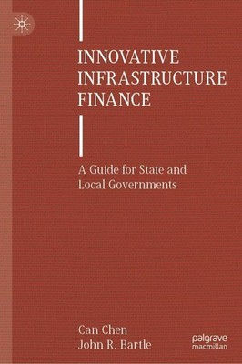 Innovative Infrastructure Finance Can Chen