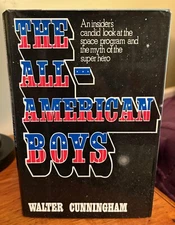 The All-American Boys by Walter Cunningham *SIGNED* 1977 HC/DJ First Printing