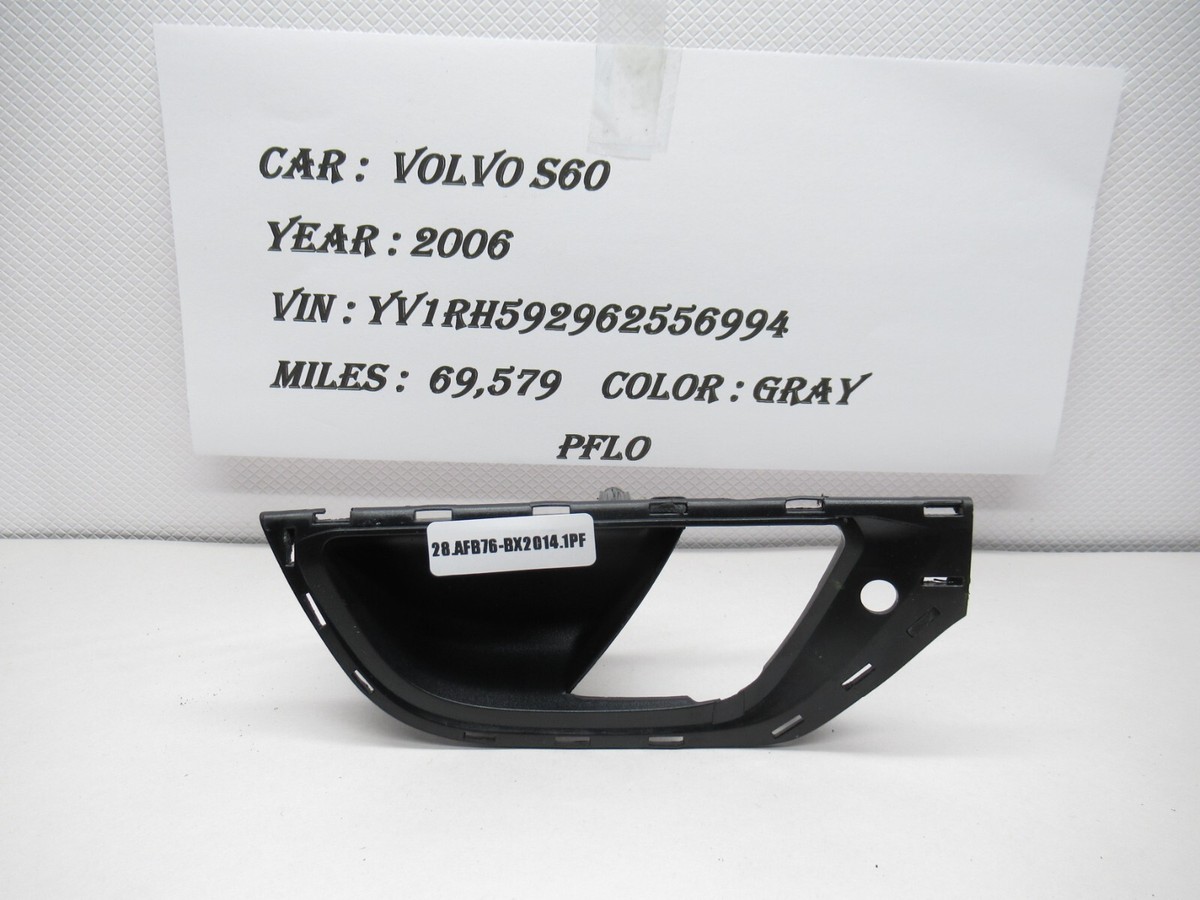 2004-2006 Volvo S60 Front Right Interior Door Handle Fram Bezel