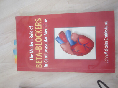 The Modern Role of Beta-Blockers in Cardiovascular Medicine von Cruickshank, Joh