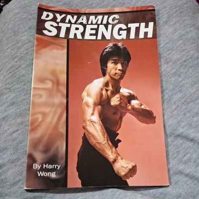 Dynamic Strength by Harry Wong (1980, Trade Paperback)