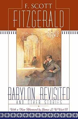 Babylon Revisited: And Other - Paperback, by Fitzgerald F. Scott; - Very Good x