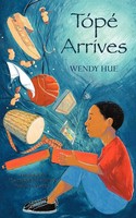 Wendy Hue | Tope Arrives | Taschenbuch | Englisch (2011) | AuthorHouse UK