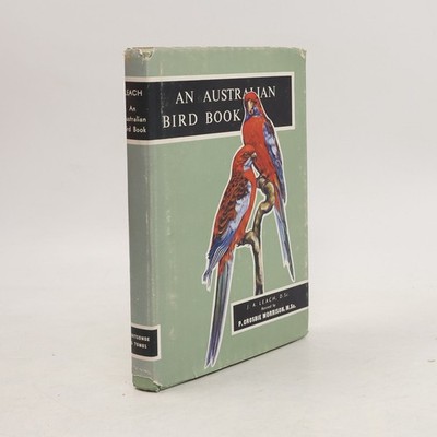 An Australian Bird Book  |  John Albert Leach