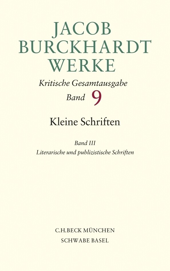 Thumbnail - Jacob Burckhardt Werke Bd. 9: Kleine Schriften Iii. Bd.3 | Oeggerli
