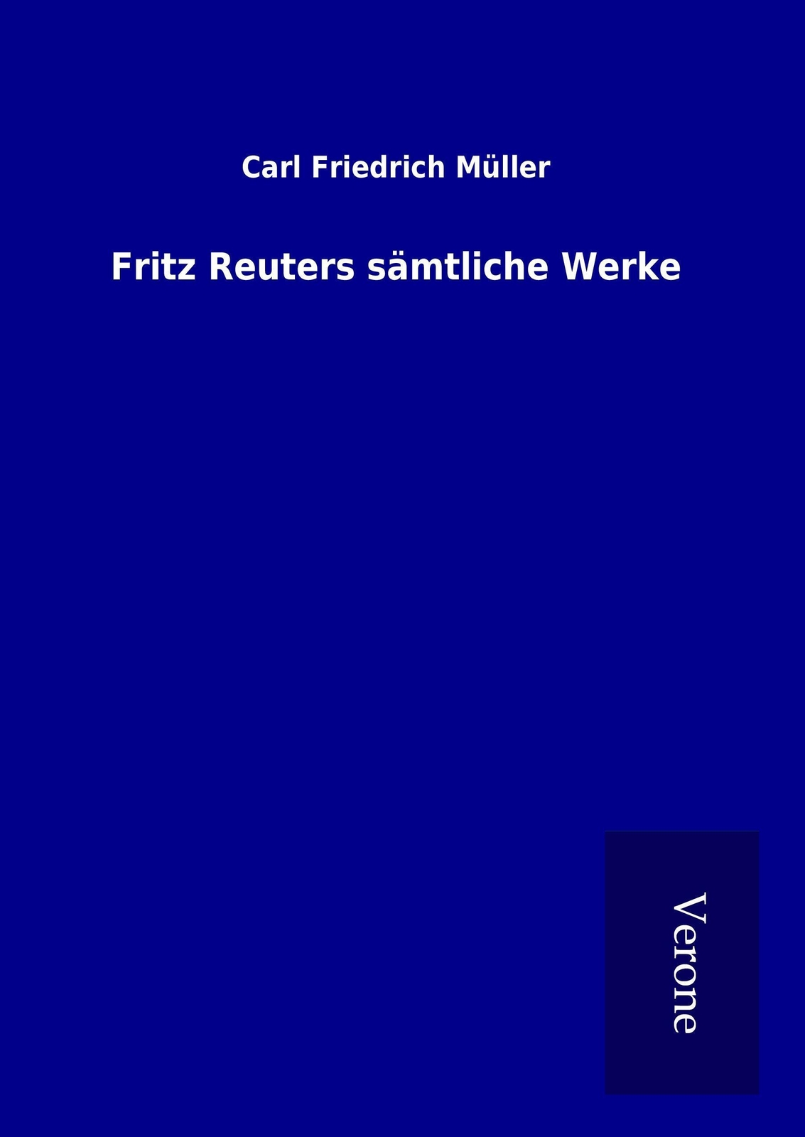 Thumbnail - Carl Friedrich Müller | Fritz Reuters Sämtliche Werke | Buch | Deutsch