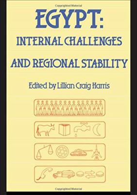 Egypt: Internal Challenges and Regional Stability, Harris 9780710213662 New-,