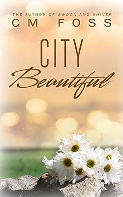 CITY BEAUTIFUL By C M Foss *Excellent Condition*