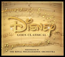 Royal Philharmonic Orchestra Disney Goes Classical CD NEW