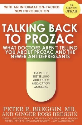 Peter R. Breggin Ginger Ross Breggin Talking Back to Prozac (Taschenbuch)