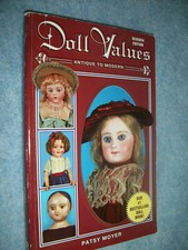 Doll Values Antique to Modern, Seventh Edition by Patsy Moyer PB2003