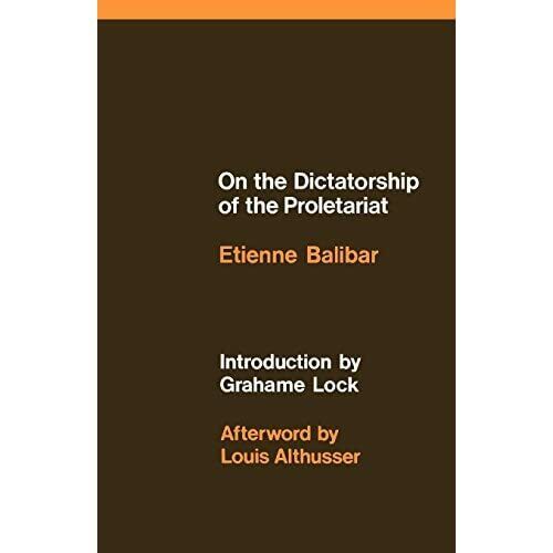 Über die Diktatur des Proletariats - Taschenbuch NEU Balibar, Etienn 1977-08-0 - Etienne Balibar