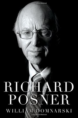RICHARD POSNER By William Domnarski - Hardcover **BRAND NEW**
