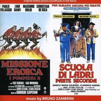 Audio Cd - Bruno Zambrini - Missione Eroica, Pompieri 2 - Scuola Di Ladri Parte
