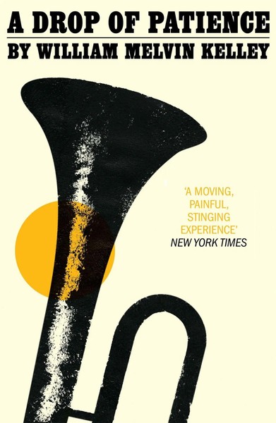 William Melvin Kelley | A Drop Of Patience | Taschenbuch | Englisch (2019)-image