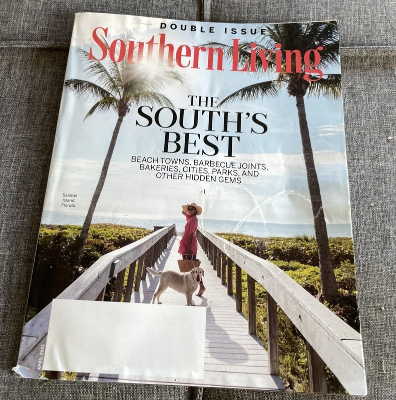 Southern Living Magazine,    April,  2021   *  Vol, 56 *    No. 03