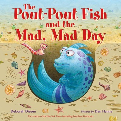 The Pout-Pout Fish and the Mad, Mad Day by Deborah Diesen (English) Hardcover Bo