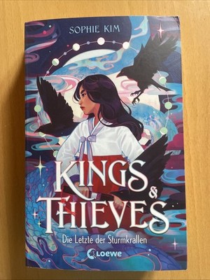 ''KINGS & THIEVES - Die Letzte der Sturmkrallen'' (Band 1) von Sophie Kim
