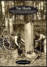 Tar Heels North Carolina Forgotten Economy Book