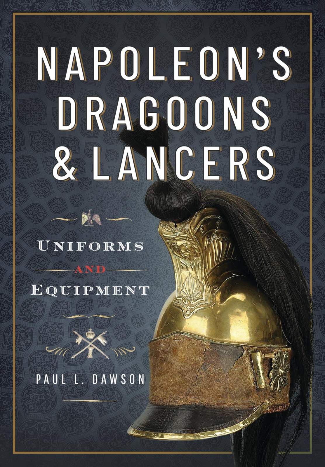 Napoleons Dragoons and Lancers by Paul L Dawson HARDBACK - Image 4