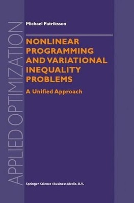 Nichtlineare Programmierung und variative Ungleichheitsprobleme - 9781441948069
