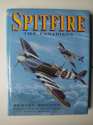 Spitfire: Die Kanadier von Robert Bracken