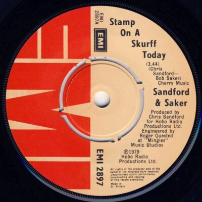 Chris Sandford & Bob Saker - Stamp On A Skurff Today (7'', Single)