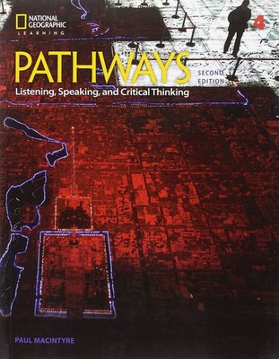 Bundle: Pathways: Listening, Speaking, and Critical Thinking 4, 2nd Student ...