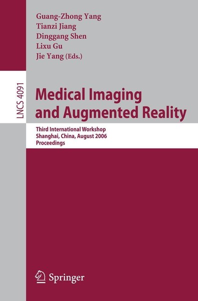 Medical Imaging And Augmented Reality Guang-Zhong Yang-image