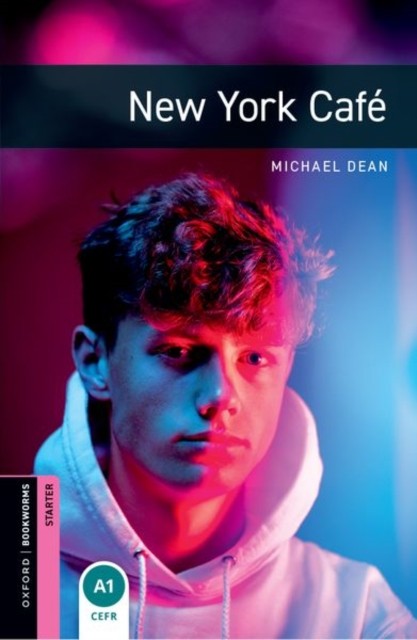 Oxford Bookworms Library: Starter Level:: New York Cafe by Michael Dean NEW - Image 3