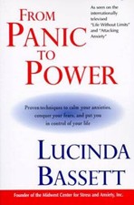 From Panic to Power: Proven Techniques to Calm Your Anxieties,
