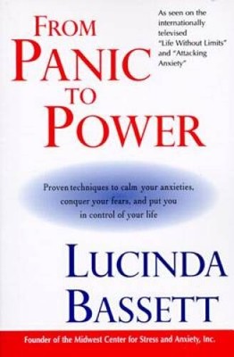 From Panic to Power: Proven Techniques to Calm Your Anxieties, Conqu - VERY GOOD
