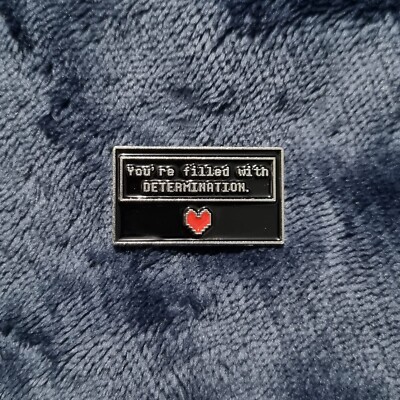 You're Filled With Determination   Undertale Game Happy Metal Enamel Pin Badge