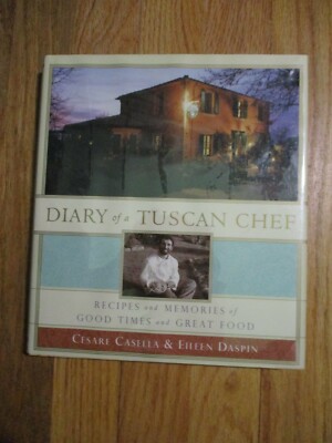 Diary of a Tuscan Chef by Casella, Cesare, Daspin, Eileen HC DJ New 1st Ed