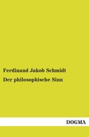Der Philosophische Sinn Ferdinand Jakob Schmidt Taschenbuch 112 S. Deutsch 2012