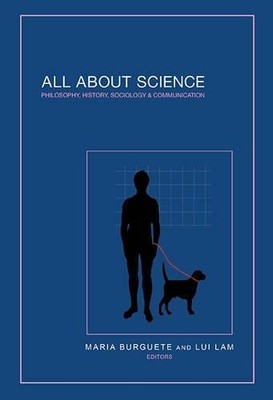 Maria Burguete  All About Science: Philosophy, History, Sociology  (Taschenbuch)