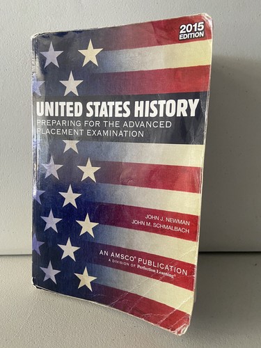 UNITED STATES HISTORY: PREPARING FOR THE ADVANCED By John J Newman & John VG