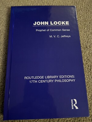 The Liberal Politics of John Locke Routledge Library Editions: 17