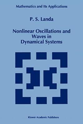 Nonlinear Oscillations and Waves in Dynamical Systems                          